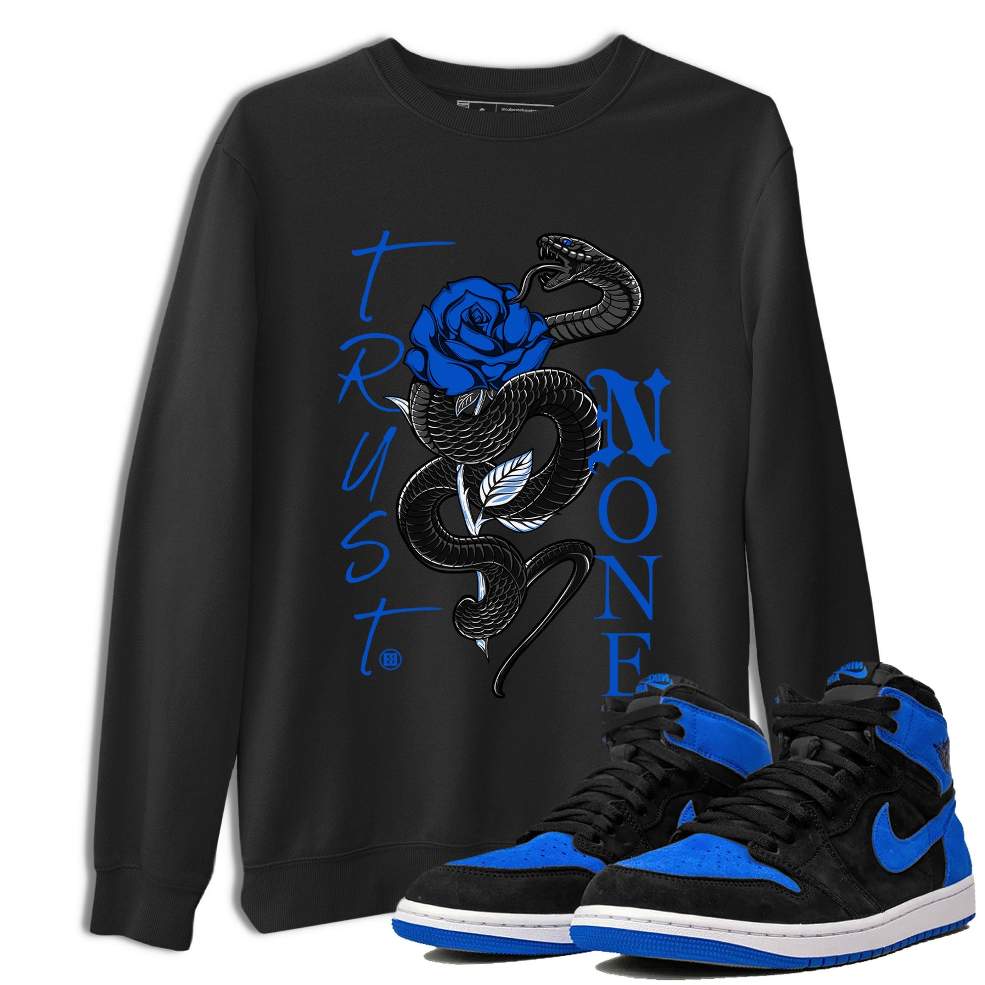 Air Jordan 1 Royal Reimagined shirt to match jordans Trust None sneaker tees Crew Neck Jordan 1 High OG Royal Reimagined SNRT Sneaker Release Tees Unisex Casual Shirts Black 1 T-Shirt