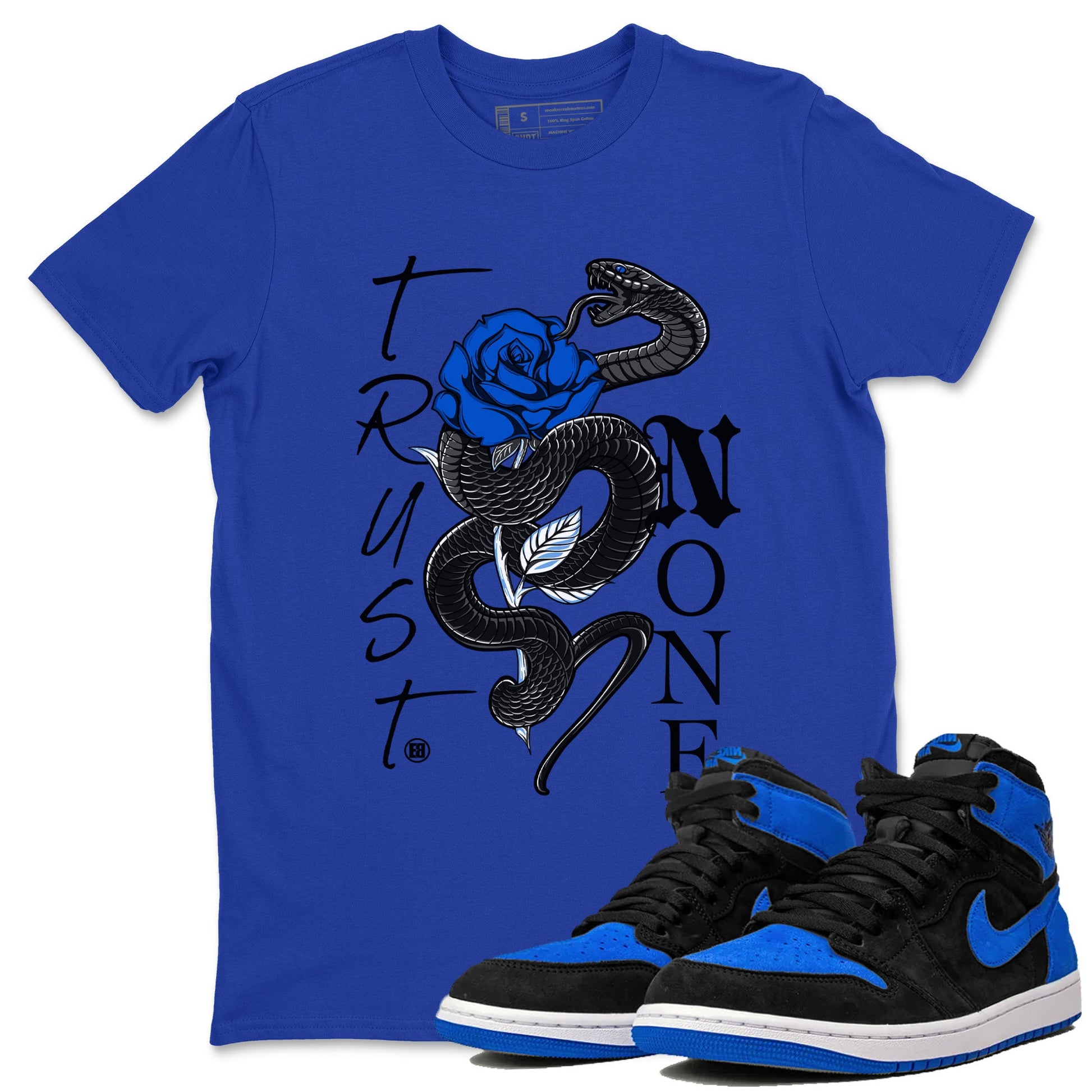 Air Jordan 1 Royal Reimagined shirt to match jordans Trust None sneaker tees Crew Neck Jordan 1 High OG Royal Reimagined SNRT Sneaker Release Tees Unisex Casual Shirts Royal Blue 1 T-Shirt