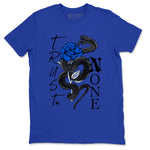 Air Jordan 1 Royal Reimagined shirt to match jordans Trust None sneaker tees Crew Neck Jordan 1 High OG Royal Reimagined SNRT Sneaker Release Tees Unisex Casual Shirts Royal Blue 2 T-Shirt