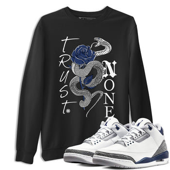 AJ3 Midnight Navy shirt to match jordans Trust None sneaker tees 3s Midnight Navy SNRT sneaker release Tees unisex cotton Black 1 crew neck shirt