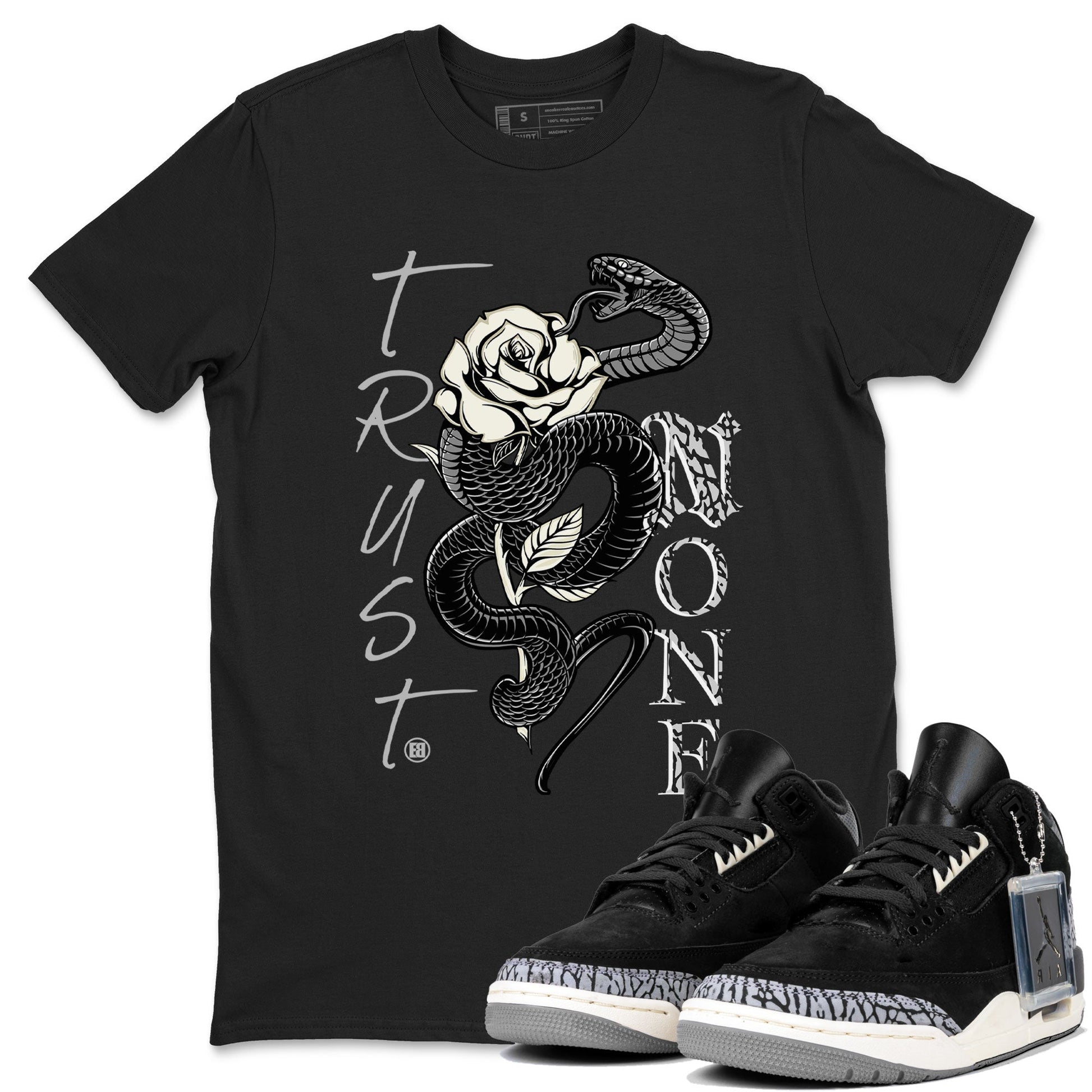 Air Jordan 3 Off Noir shirt to match jordans Trust None sneaker tees Air Jordan 3 Retro Off Noir SNRT Sneaker Tees Unisex Black 1 T-Shirt
