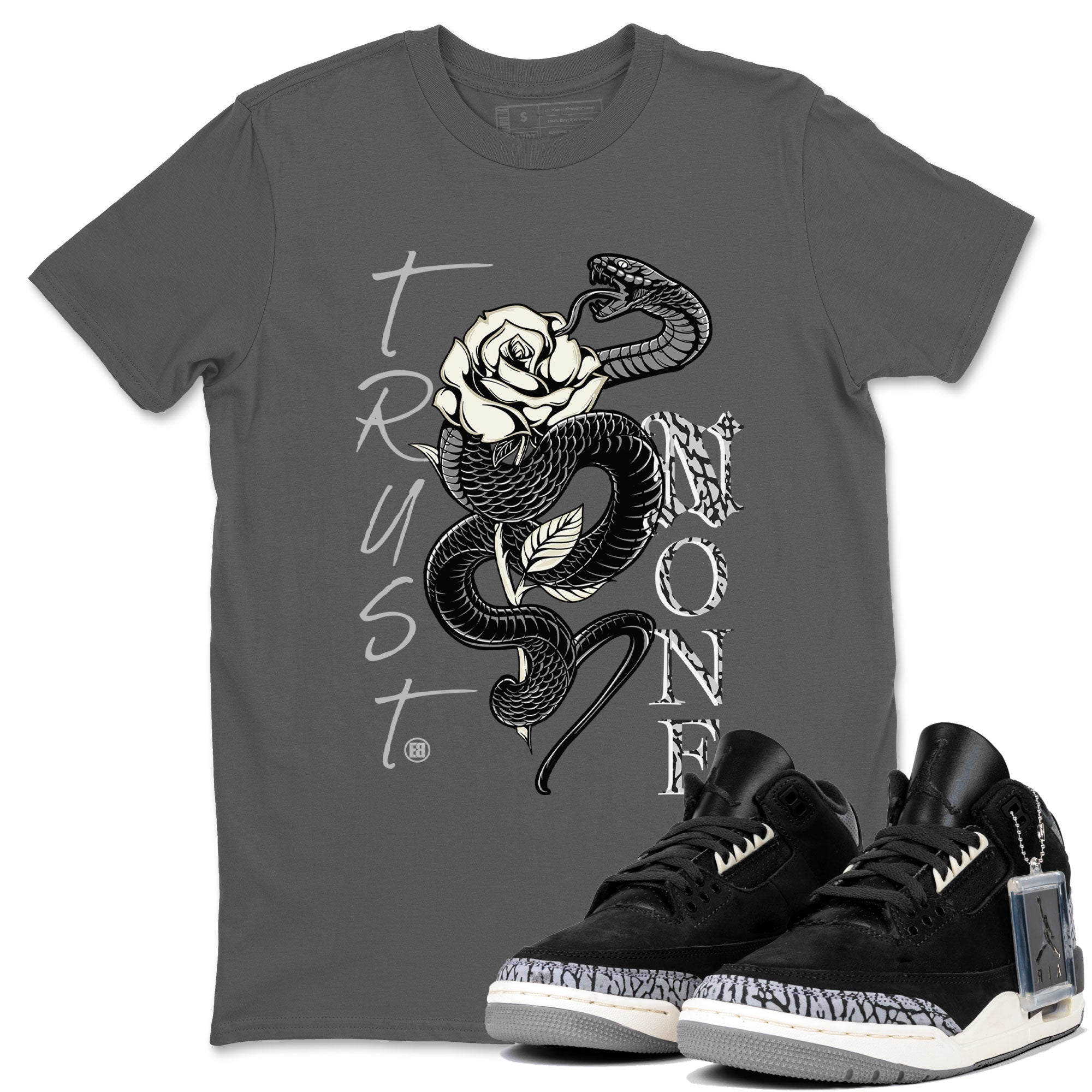 Air Jordan 3 Off Noir shirt to match jordans Trust None sneaker tees Air Jordan 3 Retro Off Noir SNRT Sneaker Tees Unisex Cool Grey 1 T-Shirt