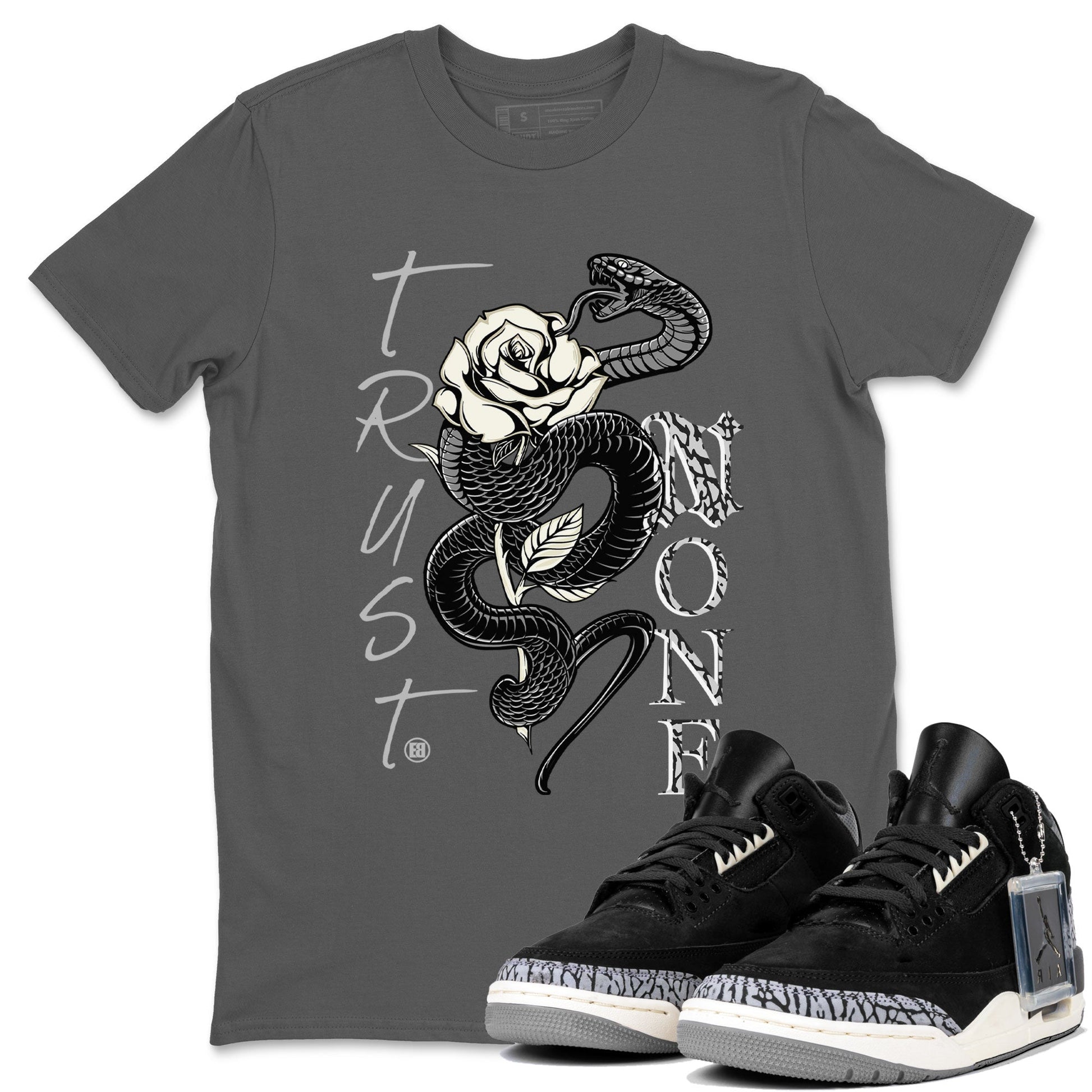 Air Jordan 3 Off Noir shirt to match jordans Trust None sneaker tees Air Jordan 3 Retro Off Noir SNRT Sneaker Tees Unisex Cool Grey 1 T-Shirt