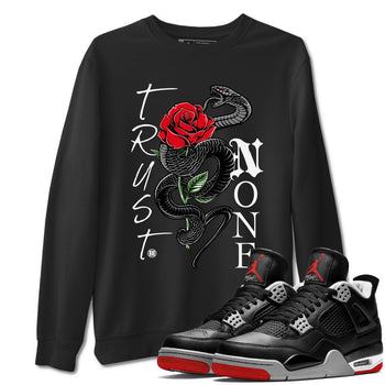 Air Jordan 4 Bred Reimagined shirt to match jordans Trust None sneaker shirts AJ4 Bred Reimagined SNRT Sneaker Tees unisex crew neck cotton Black 1 crew neck shirt
