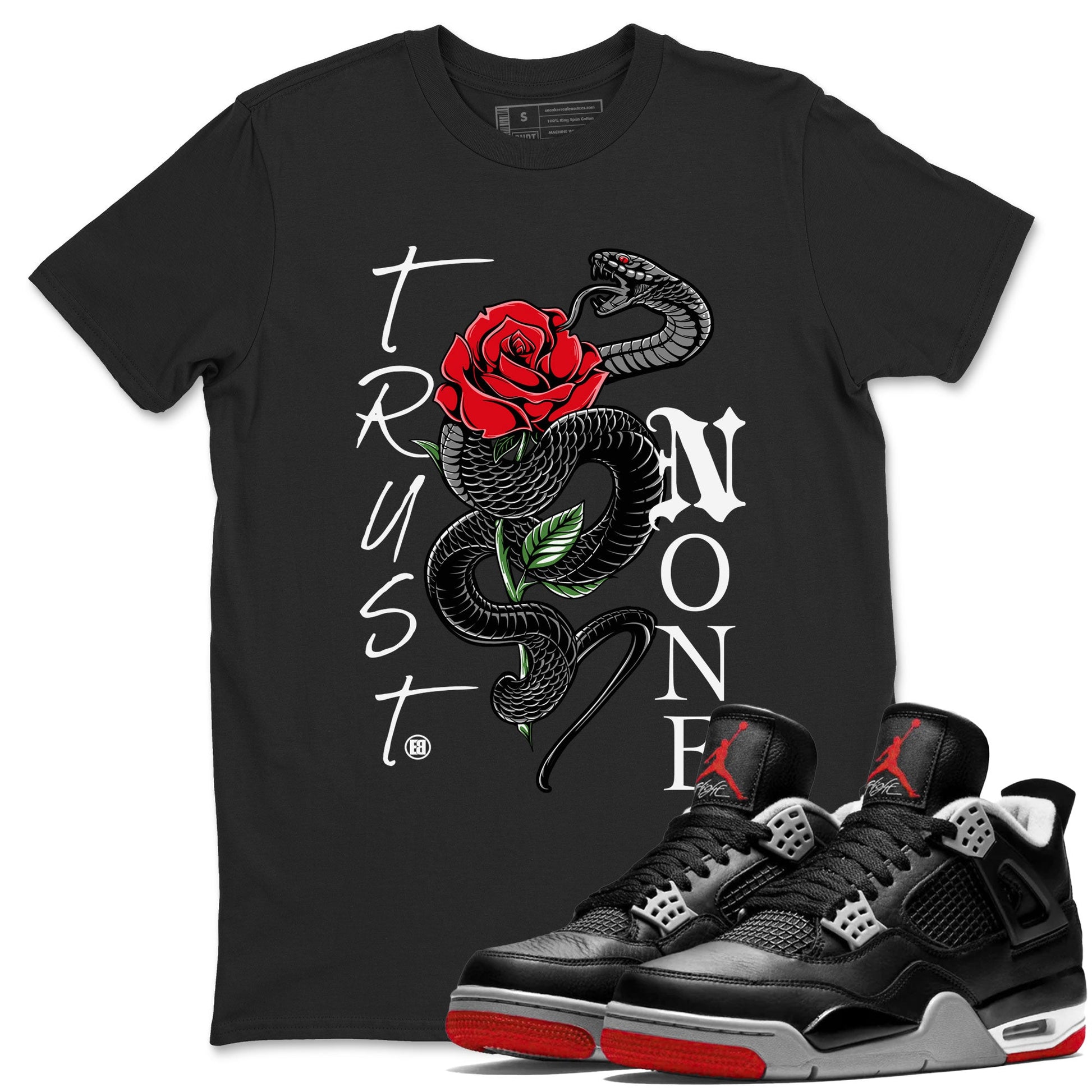 Air Jordan 4 Bred Reimagined shirt to match jordans Trust None sneaker shirts AJ4 Bred Reimagined SNRT Sneaker Tees unisex crew neck cotton Black 1 crew neck shirt