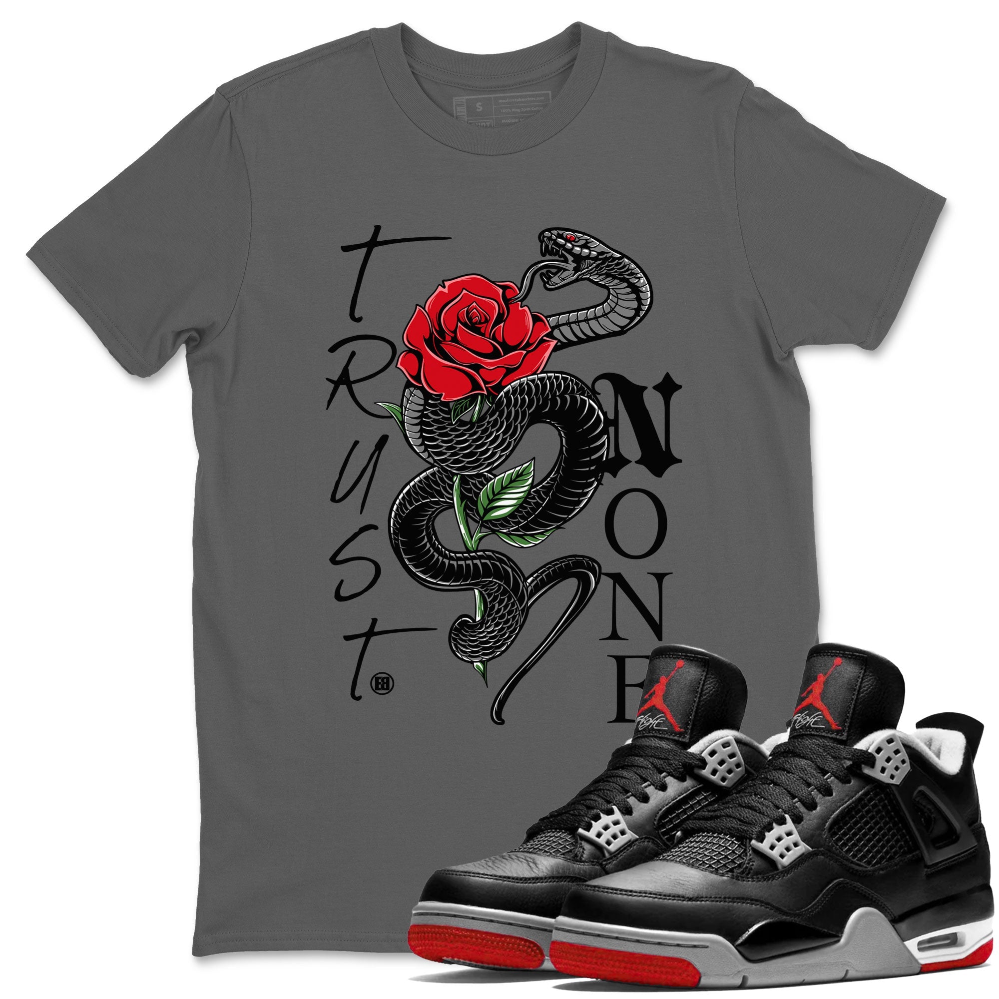 Air Jordan 4 Bred Reimagined shirt to match jordans Trust None sneaker shirts AJ4 Bred Reimagined SNRT Sneaker Tees unisex crew neck cotton Cool Grey 1 crew neck shirt