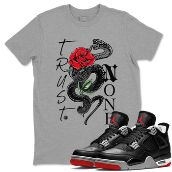 Air Jordan 4 Bred Reimagined shirt to match jordans Trust None sneaker shirts AJ4 Bred Reimagined SNRT Sneaker Tees unisex crew neck cotton Heather Grey 1 crew neck shirt