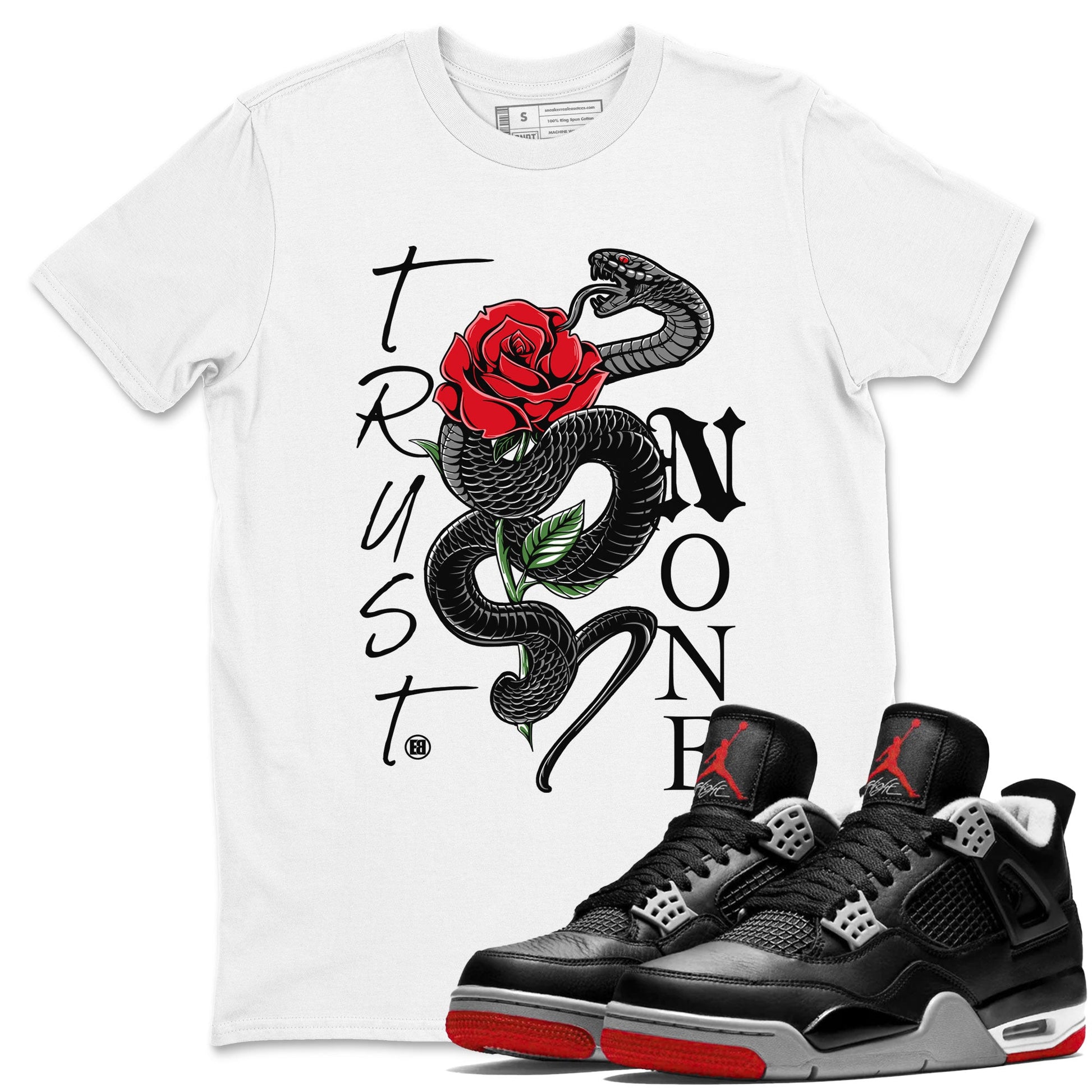 Air Jordan 4 Bred Reimagined shirt to match jordans Trust None sneaker shirts AJ4 Bred Reimagined SNRT Sneaker Tees unisex crew neck cotton White 1 crew neck shirt