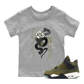 Air Jordan 4 Medium Olive shirt to match jordans Trust None sneaker match tees 4s Olive SNRT Sneaker Release Tees Baby Toddler Heather Grey 1 T-Shirt