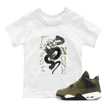 Air Jordan 4 Medium Olive shirt to match jordans Trust None sneaker match tees 4s Olive SNRT Sneaker Release Tees Baby Toddler White 1 T-Shirt