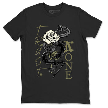 Air Jordan 4 Medium Olive shirt to match jordans Trust None sneaker match tees 4s Olive SNRT Sneaker Release Tees Unisex Black 2 T-Shirt