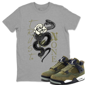 Air Jordan 4 Medium Olive shirt to match jordans Trust None sneaker match tees 4s Olive SNRT Sneaker Release Tees Unisex Heather Grey 1 T-Shirt