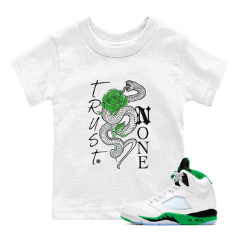 5s Lucky Green shirt to match jordans Trust None sneaker tees Air Jordan 5 Retro Lucky Green SNRT Sneaker Tees Youth Kid's Baby Shirt White 1 T-Shirt
