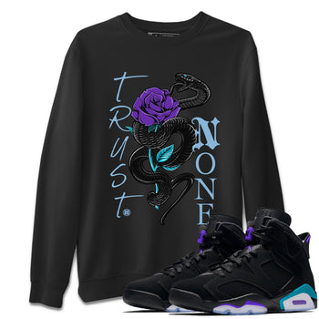 6s Aqua Sneaker Match Tees Trust None Sneaker Tees Air Jordan 6 Aqua Sneaker Release Tees Unisex Shirts Black 1