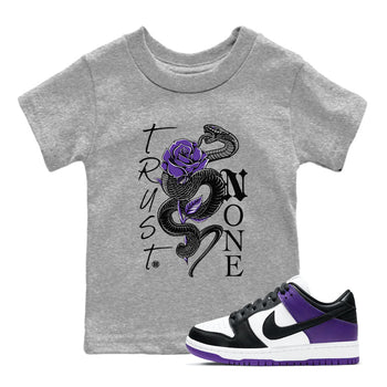 Nike SB Dunk Low Court Purple Shirt To Match Jordans Trust None Streetwear Fashion Dunk Low Court Purple SNRT sneaker release tees baby toddler Heather Grey 1 cotton Shirt
