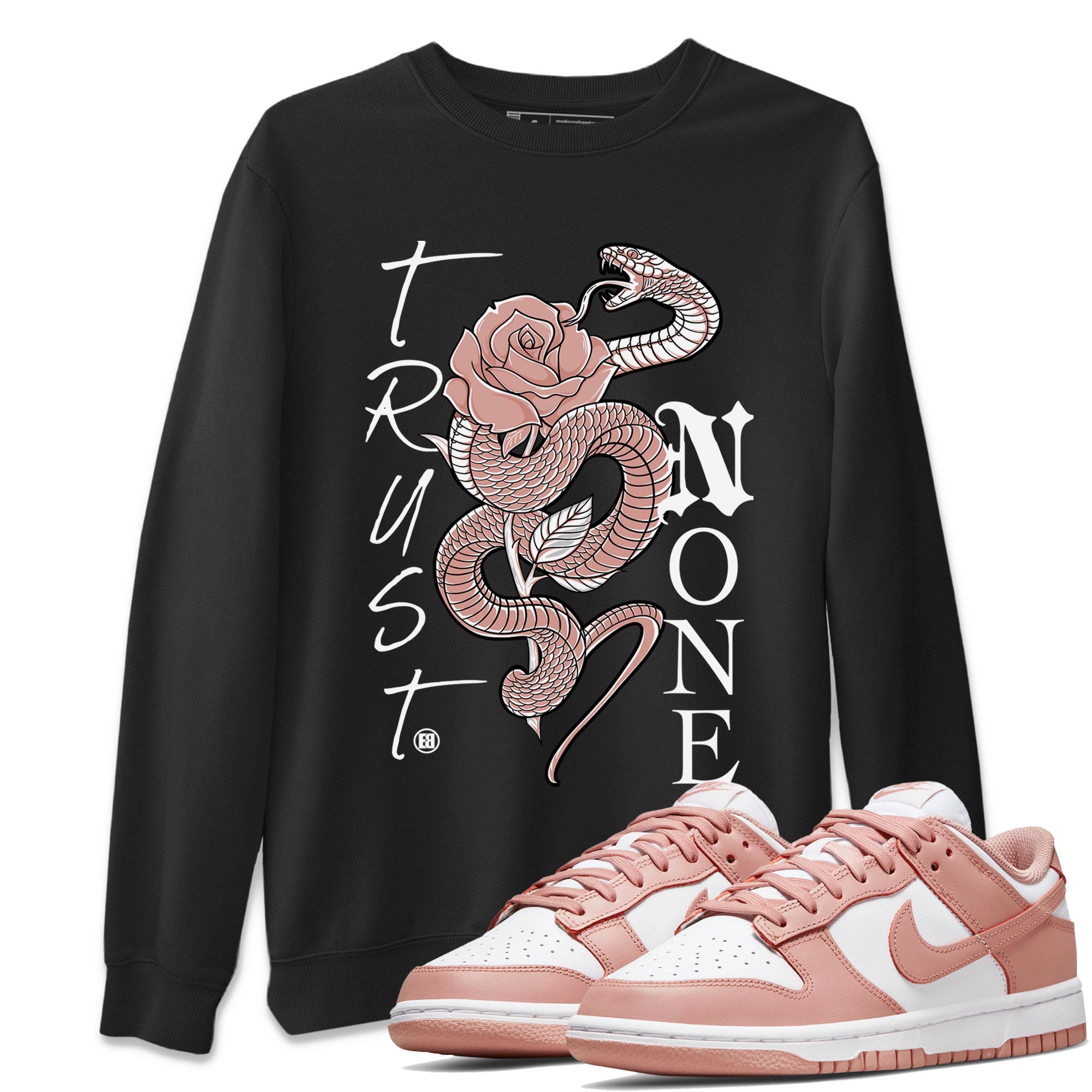Dunk Low WMNS Rose Whisper shirt to match jordans Trust None sneaker tees Dunk Rose Whisper SNRT Sneaker Release Tees Casual Unisex shirts Black 1 T-Shirt