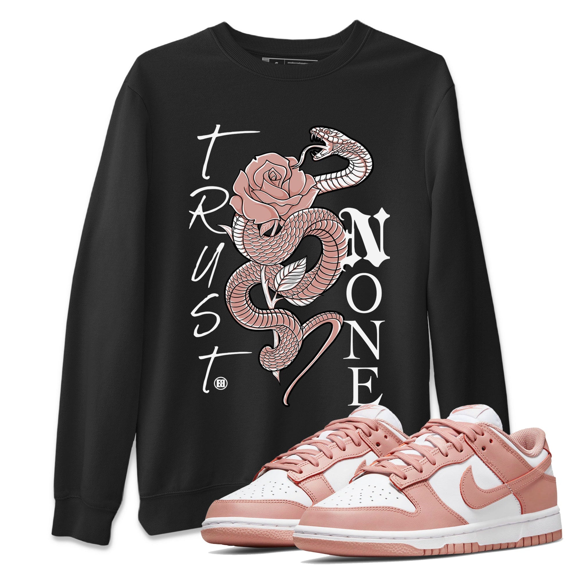 Dunk Low WMNS Rose Whisper shirt to match jordans Trust None sneaker tees Dunk Rose Whisper SNRT Sneaker Release Tees Casual Unisex shirts Black 1 T-Shirt