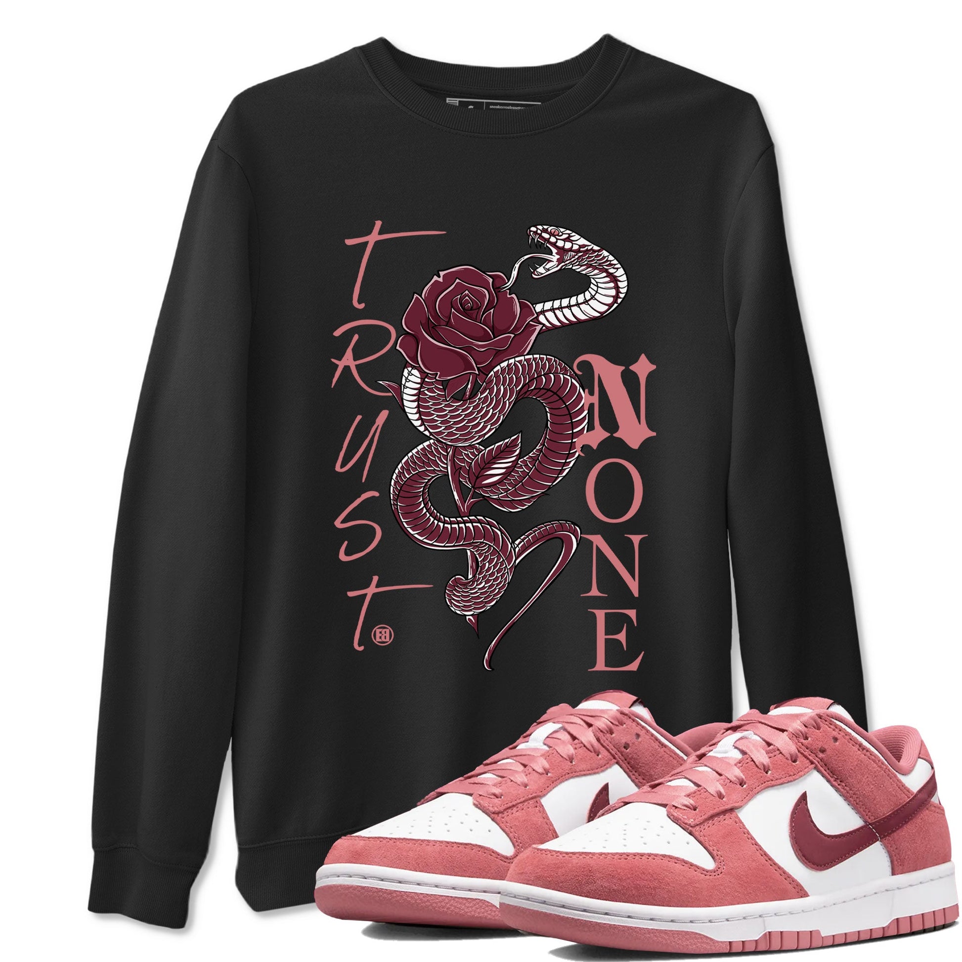 Dunks Valentines Day shirt to match jordans Trust None sneaker tees Dunks Valentine's Day SNRT sneaker Release Tees unisex cotton Black 1 crew neck shirt