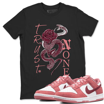 Dunks Valentines Day shirt to match jordans Trust None sneaker tees Dunks Valentine's Day SNRT sneaker Release Tees unisex cotton Black 1 crew neck shirt