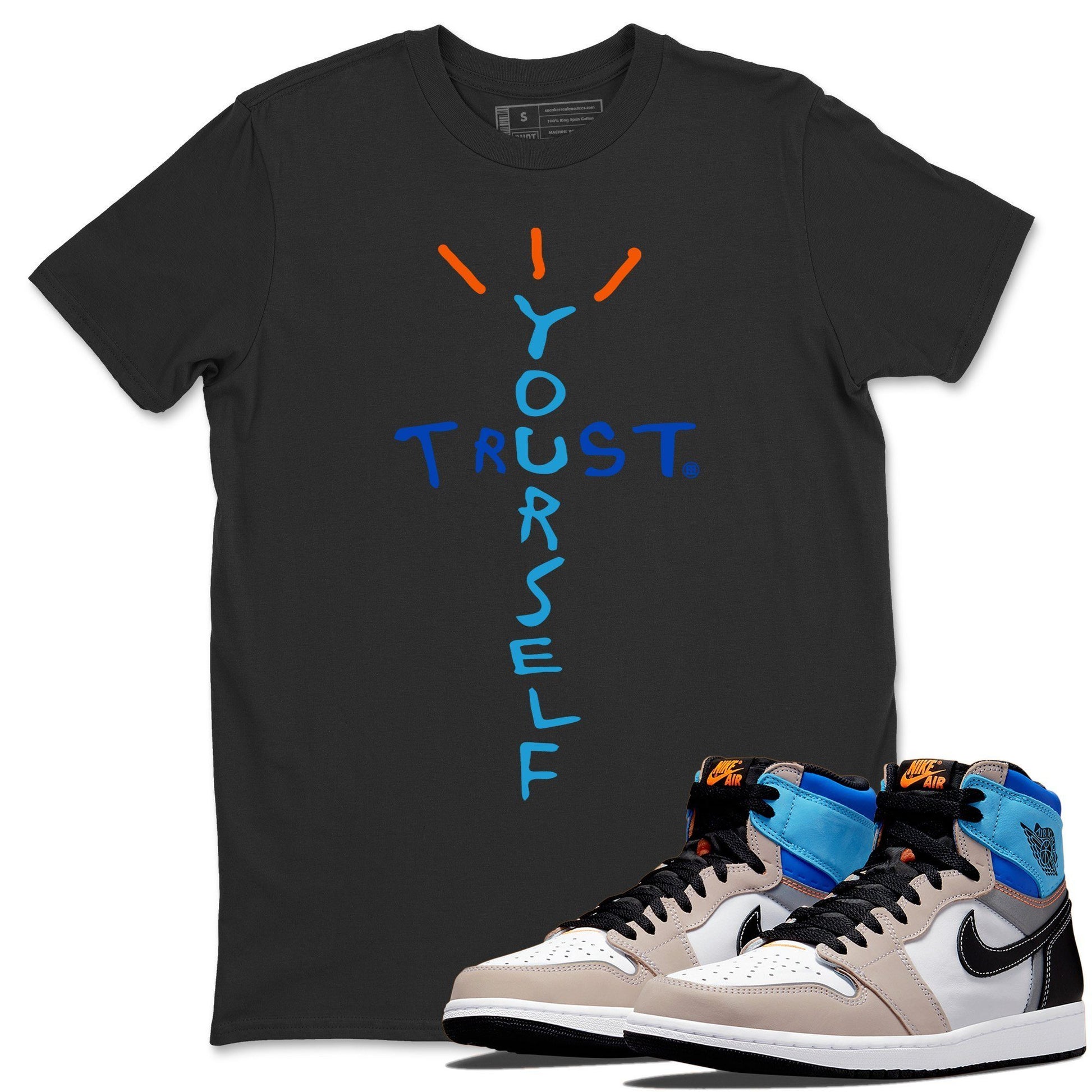 Jordan 1 Prototype Sneaker Match Tees Trust Your Self Sneaker Tees Jordan 1 Prototype Sneaker Release Tees Unisex Shirts