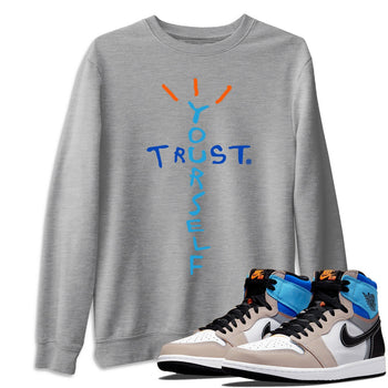Jordan 1 Prototype Sneaker Match Tees Trust Your Self Sneaker Tees Jordan 1 Prototype Sneaker Release Tees Unisex Shirts