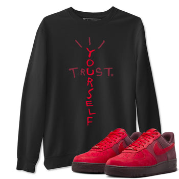 AF1 Layers Of Love Shirt To Match Jordans Trust Yourself Streetwear Fashion Air Force 1 Layers Of Love Valentine's Day Design Tee SNRT Sneaker Release Tees unisex cotton Black 1 crew neck shirt