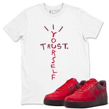 AF1 Layers Of Love Shirt To Match Jordans Trust Yourself Streetwear Fashion Air Force 1 Layers Of Love Valentine's Day Design Tee SNRT Sneaker Release Tees unisex cotton White 1 crew neck shirt