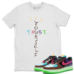 Air Force 1 Undefeated Fauna Brown Sneaker Match Tees Trust Yourself Sneaker Tees Air Force 1 Undefeated Fauna Brown Sneaker Release Tees Unisex Shirts