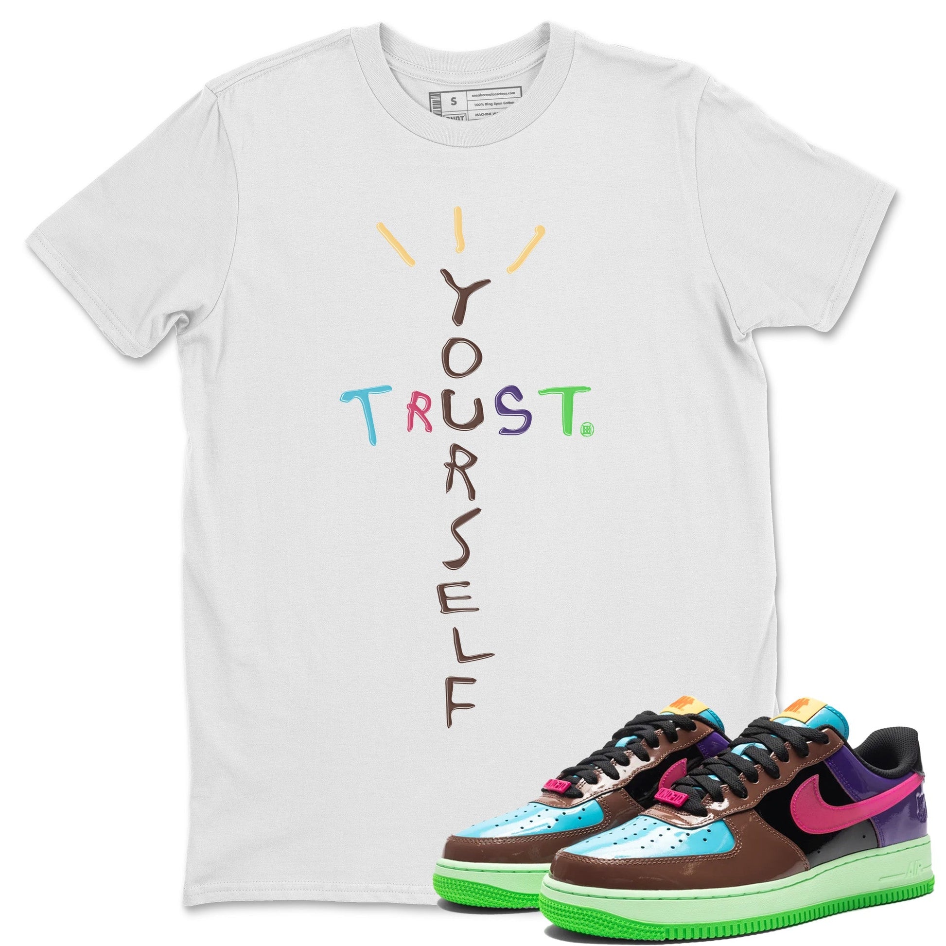 Air Force 1 Undefeated Fauna Brown Sneaker Match Tees Trust Yourself Sneaker Tees Air Force 1 Undefeated Fauna Brown Sneaker Release Tees Unisex Shirts