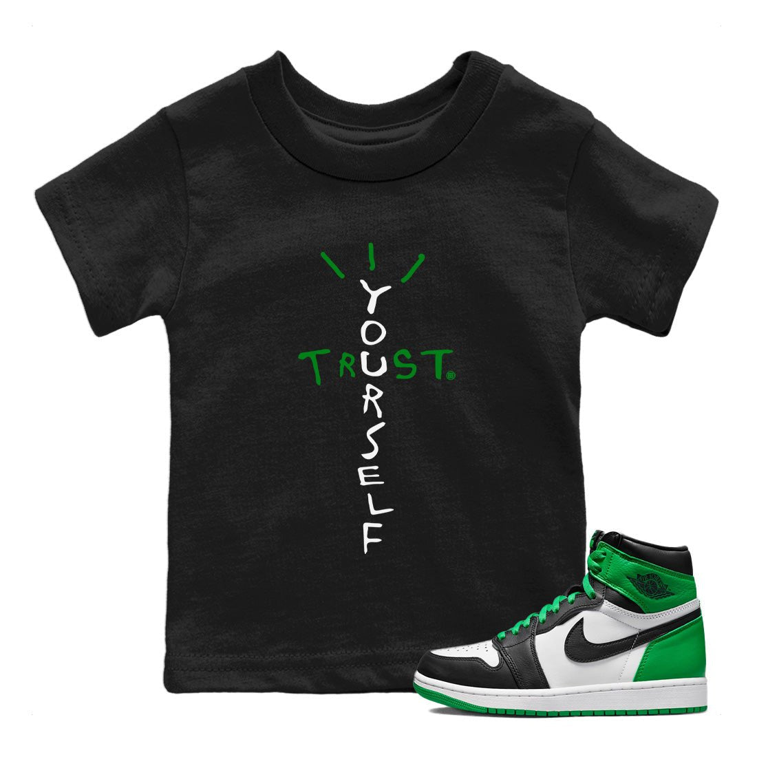 Air Jordan 1 Celtics Sneaker Match Tees Trust Yourself Sneaker Tees Air Jordan 1 High OG Celtics Sneaker Release Tees Kids Shirts Black 1