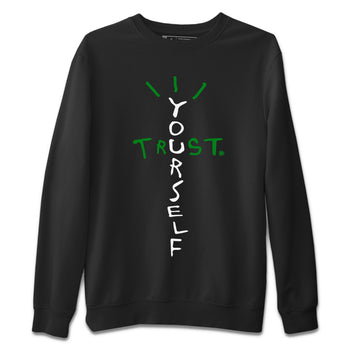 Air Jordan 1 Celtics Sneaker Match Tees Trust Yourself Sneaker Tees Air Jordan 1 High OG Celtics Sneaker Release Tees Unisex Shirts Black 2
