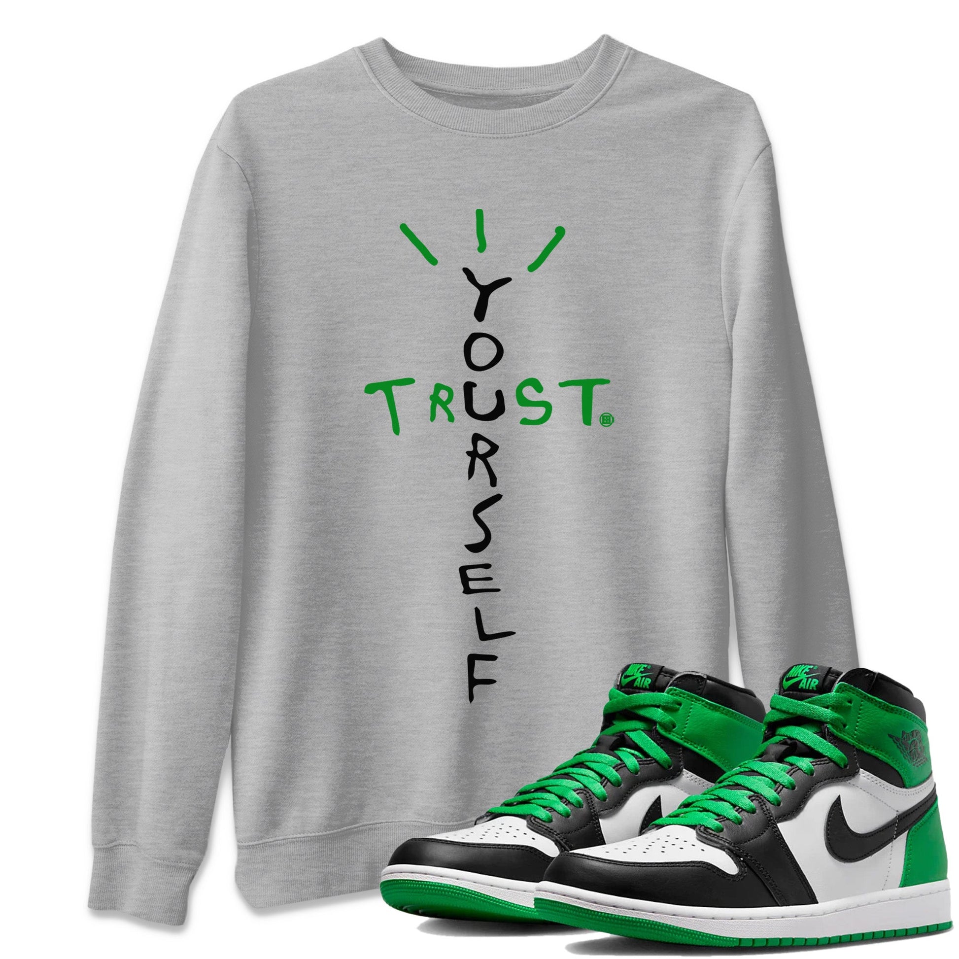 Air Jordan 1 Celtics Sneaker Match Tees Trust Yourself Sneaker Tees Air Jordan 1 High OG Celtics Sneaker Release Tees Unisex Shirts Heather Grey 1