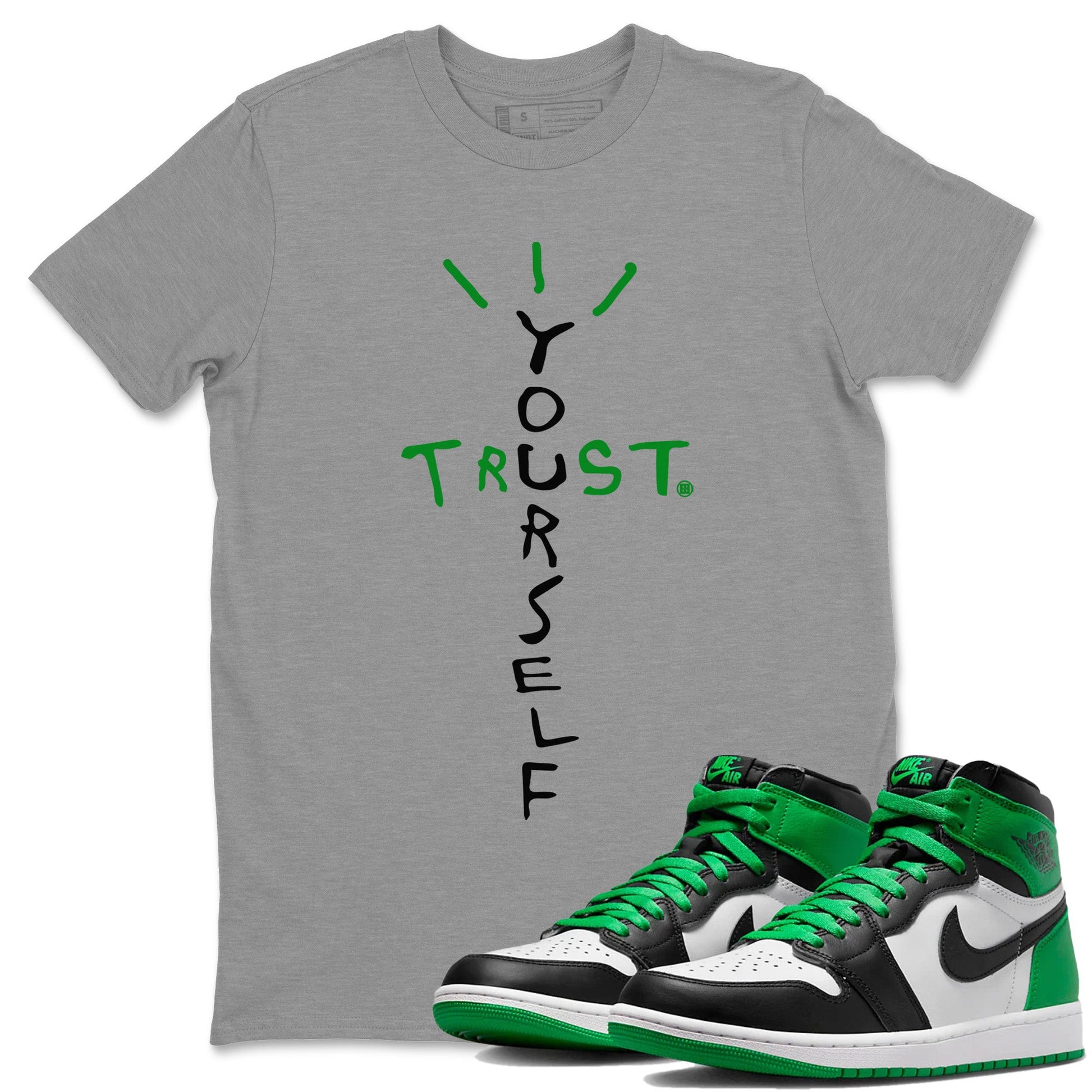 Air Jordan 1 Celtics Sneaker Match Tees Trust Yourself Sneaker Tees Air Jordan 1 High OG Celtics Sneaker Release Tees Unisex Shirts Heather Grey 1