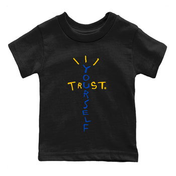 Jordan 1 Game Royal Varsity Maize Sneaker Match Tees Trust Yourself Sneaker Tees Jordan 1 Game Royal Varsity Maize Sneaker Release Tees Kids Shirts