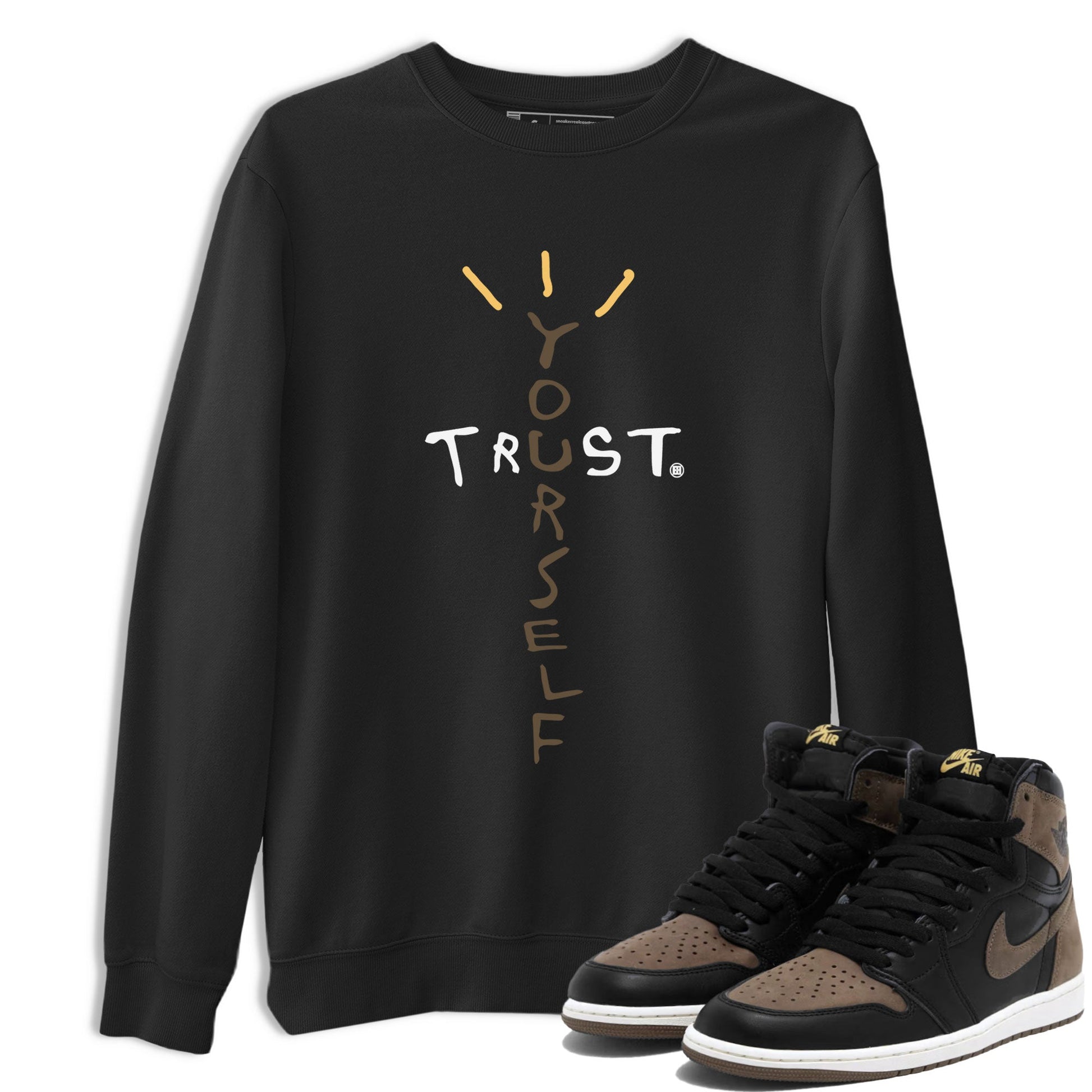 1s Palomino shirt to match jordans Trust Yourself sneaker tees Air Jordan 1 Palomino SNRT Sneaker Release Tees Unisex Black 1 T-Shirt