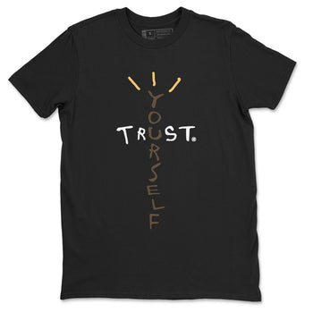 1s Palomino shirt to match jordans Trust Yourself sneaker tees Air Jordan 1 Palomino SNRT Sneaker Release Tees Unisex Black 2 T-Shirt