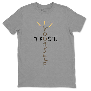 1s Palomino shirt to match jordans Trust Yourself sneaker tees Air Jordan 1 Palomino SNRT Sneaker Release Tees Unisex Heather Grey 2 T-Shirt