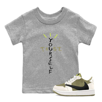 Air Jordan 1 X Travis Scott Golf Olive shirt to match jordans Trust Yourself sneaker tees Air Jordan 1 Travis Scott Golf SNRT Sneaker Release Tees Baby Toddler Heather Grey 1 T-Shirt
