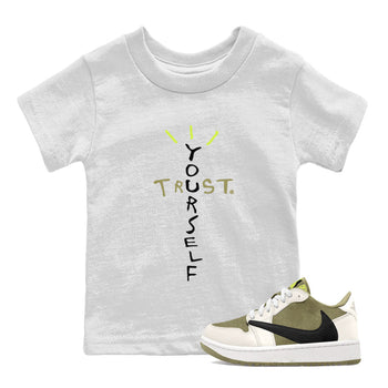 Air Jordan 1 X Travis Scott Golf Olive shirt to match jordans Trust Yourself sneaker tees Air Jordan 1 Travis Scott Golf SNRT Sneaker Release Tees Baby Toddler White 1 T-Shirt