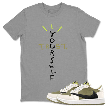 Air Jordan 1 X Travis Scott Golf Olive shirt to match jordans Trust Yourself sneaker tees Air Jordan 1 Travis Scott Golf SNRT Sneaker Release Tees Unisex Heather Grey 1 T-Shirt