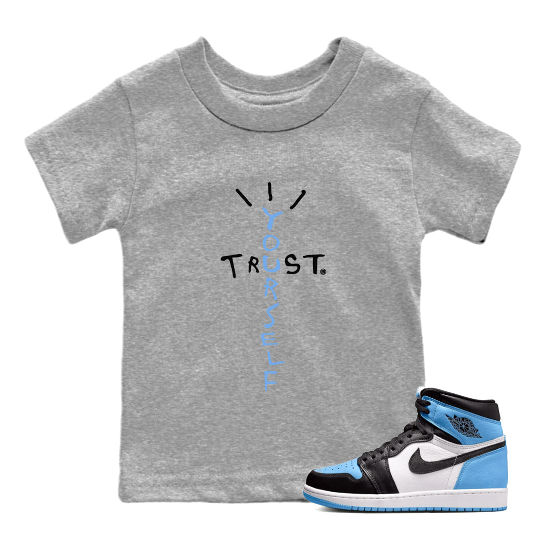 Air Jordan 1 UNC Toe Trust Yourself Baby and Kids Sneaker Tees Air Jordan 1 UNC Toe Kids Sneaker Tees Size Chart