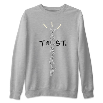 Jordan 1 White Cement Sneaker Match Tees Trust Yourself Sneaker Tees Jordan 1 White Cement Sneaker Release Tees Unisex Shirts