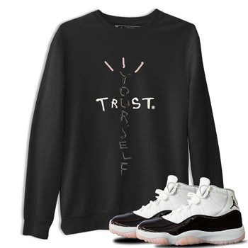 Air Jordan 11 Neapolitan shirt to match jordans Trust Yourself sneaker tees 11s Neapolitan SNRT Sneaker Release Tees Unisex Black 1 T-Shirt