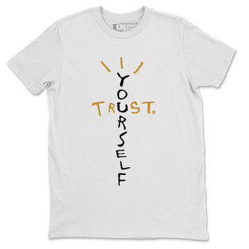 Air Jordan 13 Retro Wheat shirt to match jordans Trust Yourself sneaker tees Air Jordan 13 Wheat SNRT Sneaker Release Tees Unisex White 2 T-Shirt