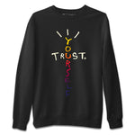 Air Jordan 3 X J Balvin shirt to match jordans Trust Yourself sneaker tees Air Jordan 3 X J Balvin SNRT Sneaker Release Tees LGBT Pride T-Shirt Unisex Black 2 T-Shirt