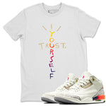 Air Jordan 3 X J Balvin shirt to match jordans Trust Yourself sneaker tees Air Jordan 3 X J Balvin SNRT Sneaker Release Tees LGBT Pride T-Shirt Unisex White 1 T-Shirt