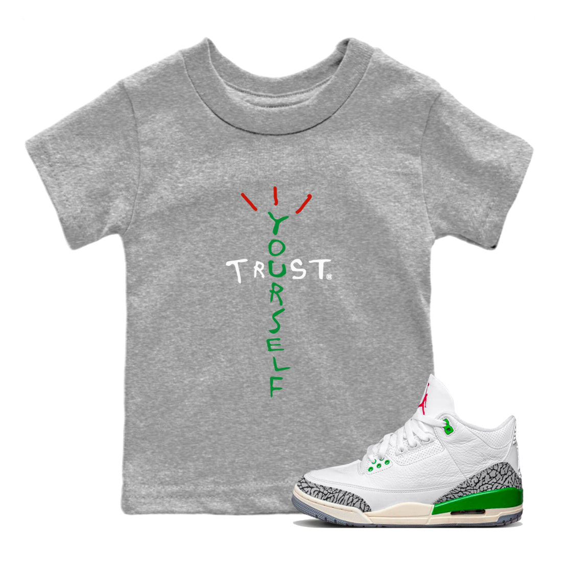 Air Jordan 3 Lucky Green Trust Yourself Baby and Kids Sneaker Tees Air Jordan 3 Lucky Green Kids Sneaker Tees Size Chart