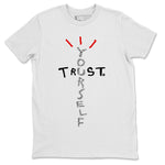 Air Jordan 3 White Cement Sneaker Match Tees Trust Yourself Sneaker Tees Jordan 3 Retro White Cement Sneaker Release Tees Unisex Shirts White 2