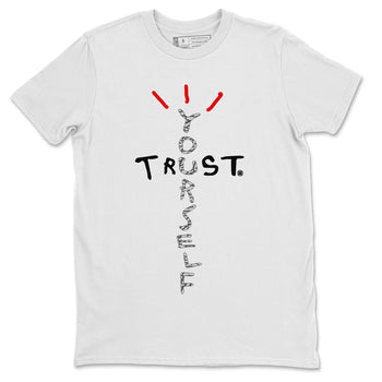 Air Jordan 3 White Cement Sneaker Match Tees Trust Yourself Sneaker Tees Jordan 3 Retro White Cement Sneaker Release Tees Unisex Shirts White 2