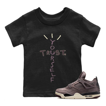 Jordan 4 A Ma Maniere Sneaker Match Tees Trust Yourself Sneaker Tees Jordan 4 A Ma Maniere Sneaker Release Tees Kids Shirts